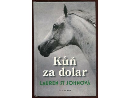 Kůň za dolar, 2013