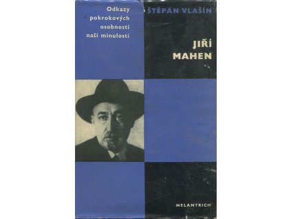 Jiří Mahen - studie s ukázkami díla