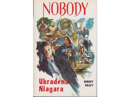 Nobody - Ukradená Niagara, Robert Kraft, 1994