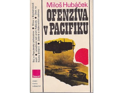 Ofenzíva v Pacifku, Miloš Hubáček, 1987