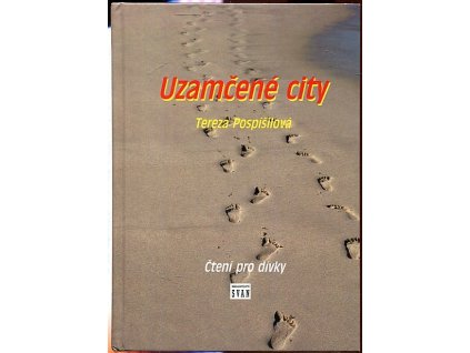 Uzamčené city, Tereza Pospíšilová, 2003