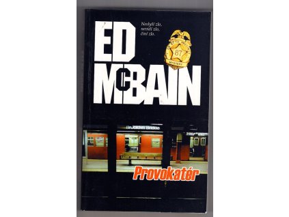 Provokatér - román z 87. revíru, Ed McBain, 2005