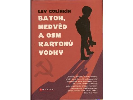 Batoh, medvěd a osm kartonů vodky, 2017