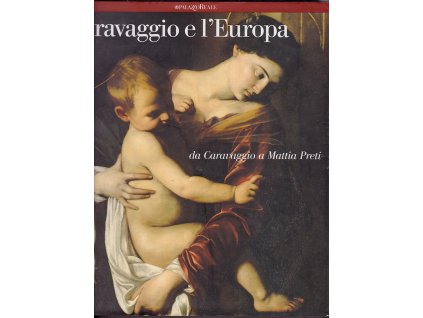 Caravaggio e l'Europa (italsky), Franco Ambrosio, 2005