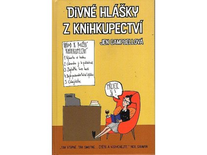 Divné hlášky z knihkupectví, Jen Campbell, 2017