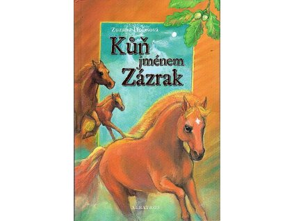 Kůň jménem Zázrak