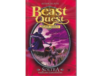 Beast Quest - Zlatá zbroj, Soltra Ďábelská zaklínačka, Adam Blade, 2014