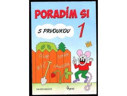 Poradím si s Prvoukou 1, Iva Nováková, 2014