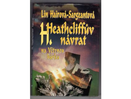 H. Heathcliffův návrat na Větrnou hůrku, Lin Hair-Sargeant, 1993
