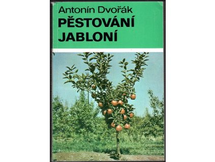Pěstování jabloní, Antonín Dvořák, 1980