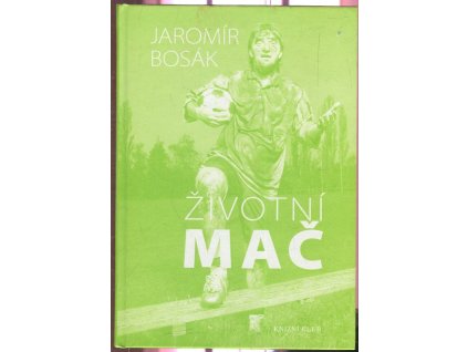 Životní mač, Jaromír Bosák, 2013