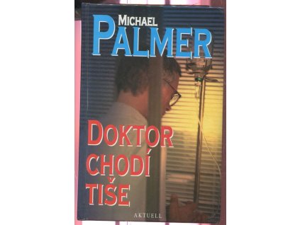 Doktor chodí tiše