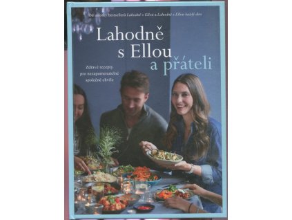 Lahodně s Ellou a přáteli