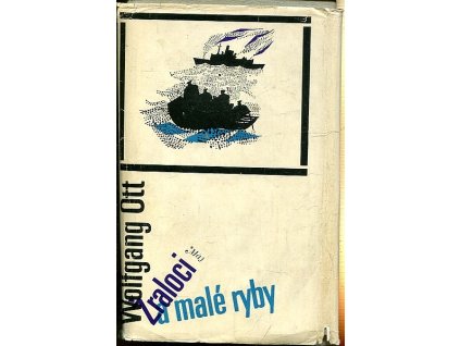 Žraloci a malé ryby, Wolfgang Ott, 1970