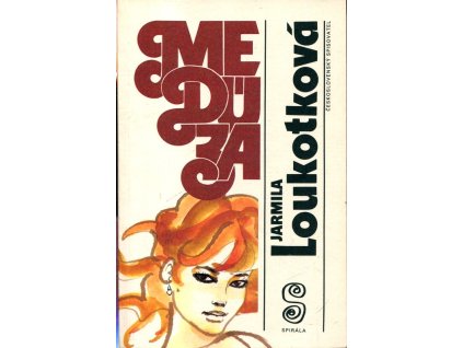 Medúza, Jarmila Loukotková, 1991