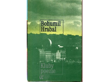 Kluby poezie, Bohumil Hrabal, 1981