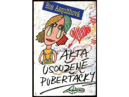 Akta usoužené puberťačky, Ros Asquith, 2003