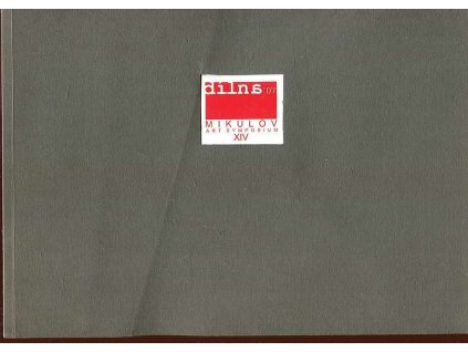 Dílna 07 - Mikulov Art Symposium XIV, 2007