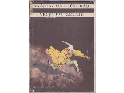 Anastázius Kočkorád velký kouzelník