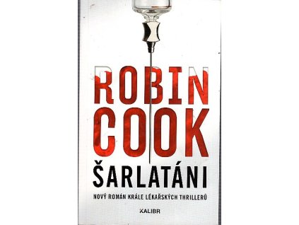 Šarlatáni, Robin Cook, 2019