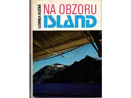 Na obzoru Island, Ludmila Uličná, 1981