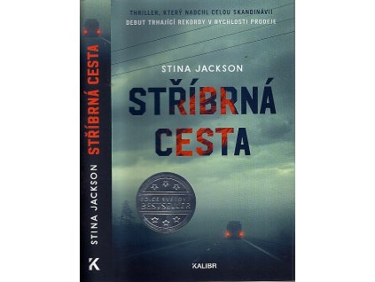 Stříbrná cesta, Stina Jackson, 2019