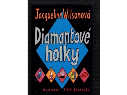 Diamantové holky, Jacqueline Wilson, 2005