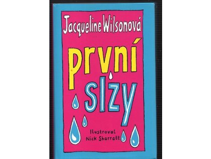První slzy, Jacqueline Wilson, 2003
