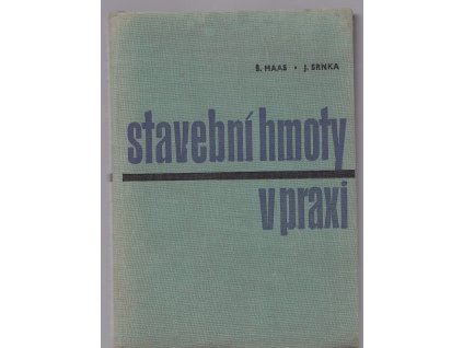 Stavební hmoty v praxi