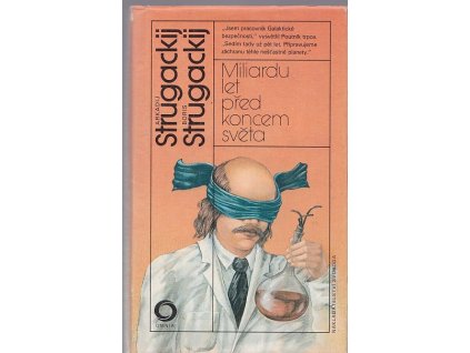 Miliardu let před koncem světa, Strugackij Boris Strugackij, 1985