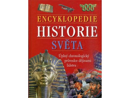 Encyklopedie historie světa - úplný chronologický průvodce dějinami lidstva, 2001
