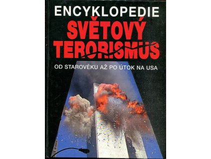 Světový terorismus : encyklopedie, 2001