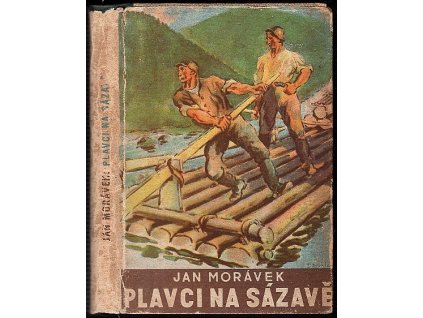 Plavci na Sázavě : Román-kronika