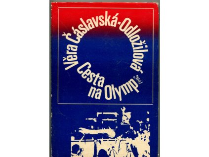 Cesta na Olymp, Věra Čáslavská - Odložilová, 1972