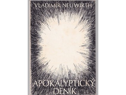 Apokalyptický deník, Vladimír Neuwirth, 1998
