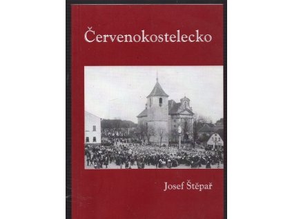 Červenokostelecko, Josef Štěpař, 2002