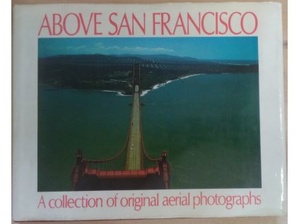 174804 above san francisco a collection of original aerial photographs