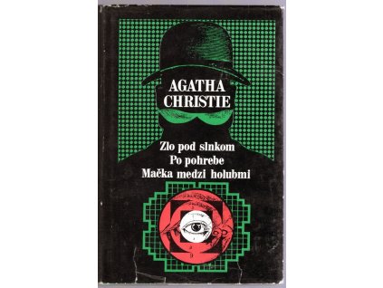 Zlo pod slnkom : Po pohrebe ; Mačka medzi holubmi, Agatha Christie, 1979