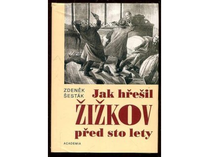 174912 jak hresil zizkov pred sto lety