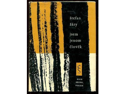 Jsem jenom člověk, Štefan Žáry, 1962