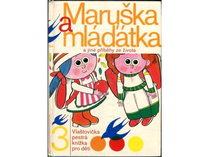 Maruška a mláďátka - a jiné příběhy ze života, autorů Kolektiv, 1985