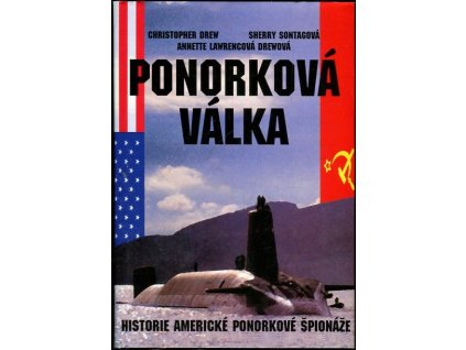 Ponorková válka - historie americké ponorkové špionáže