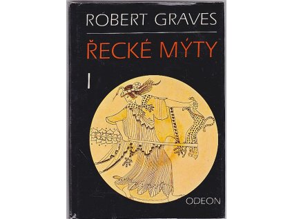 Řecké mýty I, Robert Graves, 1982