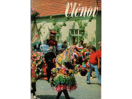 Vlčnov : současnost slovem i obrazem
