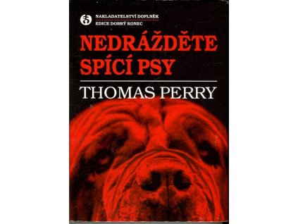 Nedrážděte spící psy, Thomas Perry, 1999