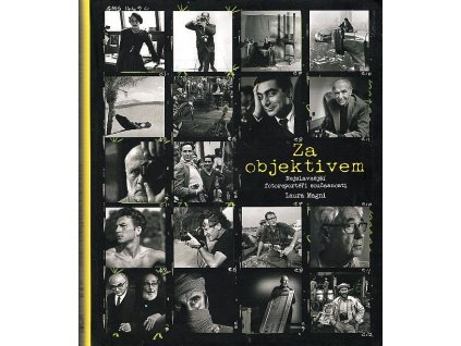 175206 za objektivem nejslavnejsi fotoreporteri soucasnosti