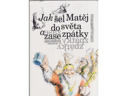 175257 jak sel matej do sveta a zase zpatky