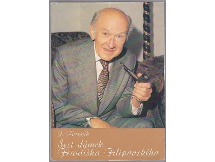 Šest dýmek Františka Filipovského