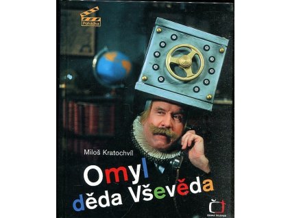 Omyl děda Vševěda, Miloš Kratochvíl, 2008