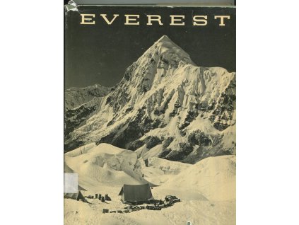 Everest. Ein Bildbericht der schweizerischen Stiftung für alpine Forschungen, 1953